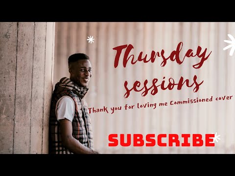 Thank you for loving me - Commissioned cover