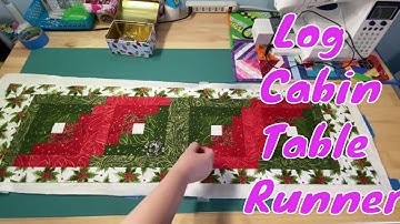 Log Cabin Table Runner - Sewing borders and Pin Basting