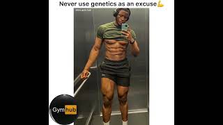 Genetics isn't valid excuse change my mind π₯
