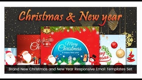 Brand New Christmas and New Year Responsive Email Templates Set | Themeforest Templates