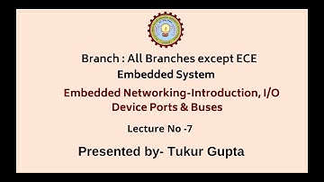 Embedded System | Embedded Networking-Introduction, I/O Device Ports & Buses| AKTU Digital Education
