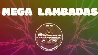MEGA LAMBADAS (Modernos 2025) - DJ MARCELO SAYAGO ???????