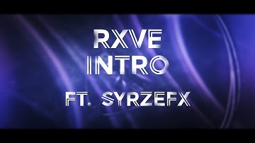 ► Intro RXVE ft. syrzefx (C4D)