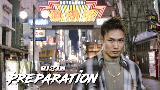 【密着】Preparation | 金太郎 / Kintaro - RIZIN.29