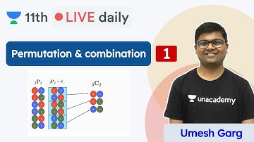 CBSE Class 11: Permutation And Combination L1 | Maths | Unacademy Class 11 & 12 | Umesh Sir