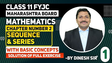 Class 11 Ch.2 Sequence & Series Lec-1 for Science/Comm./Arts | MATHS II | Success Batch | Dinesh Sir