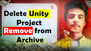 How to Delete Unity Project & Remove from Archive