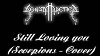 Sonata Arctica - Still loving you Lyrics (Scorpions cover) chords