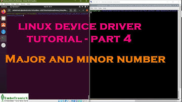 Linux Device Drivers Part 4 - Major number and Minor Number in Linux Device Driver