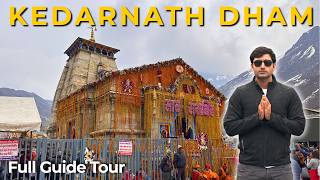 KEDARNATH DHAM | FULL TOUR GUIDE 2026
