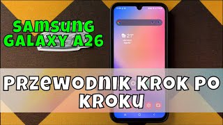 3 Sposoby Na Zrzut Ekranu W Samsung Galaxy A26 - Przewodnik Krok Po Kroku