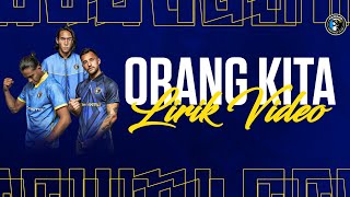 Orang Kita Lirik Video