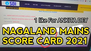 NAGALAND MAINS SCORE CARD 2021||SBI CLERK MAINS CUTT OFF 2021|