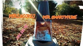 Periscopio Per Smartphone - Fai Da Te - Diy