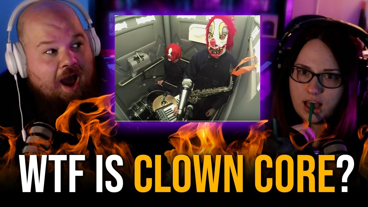 WTF? | Clown Core - "HELL" + "GOOGLE YOUR OWN DEATH" (REACTION)