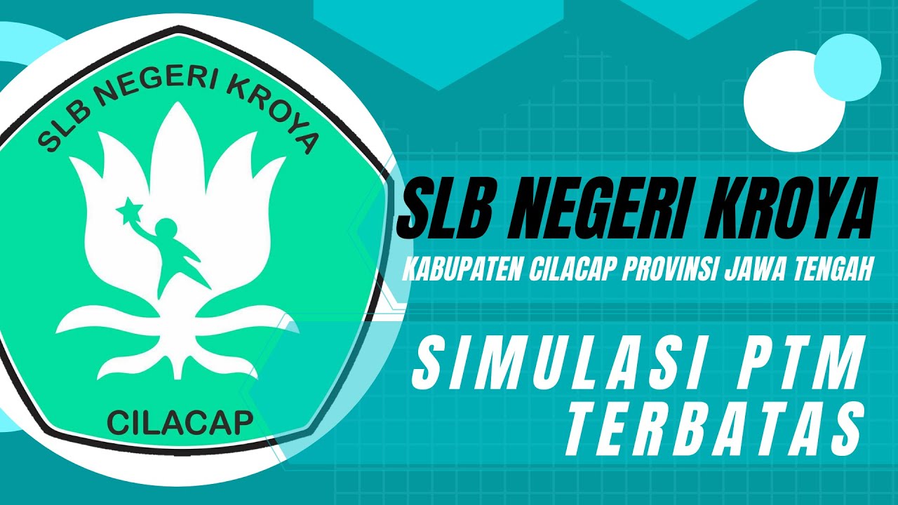 Simulasi Pembelajaran Tatap Muka (PTM) Terbatas SLB Negeri Kroya
