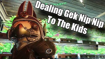 Dealing Gek Nip Nip To The Kids - No Man