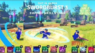 SwordBurst 3 - Sword Skills Video link