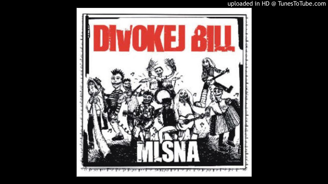 Watch 05. Divokej Bill - Tuhle on YouTube Watch 05. Divokej Bill - Tuhle on YouTube