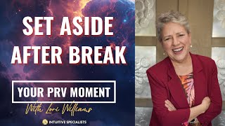 Your PRV Moment - Set Aside After Break