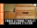 Wooden Charging Station for Phones, Tablets, or whatever needs to be charged // Just Joshin' Around