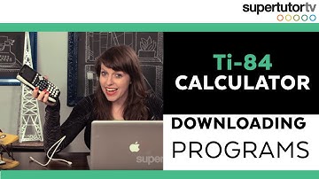 Ti-84 Calculator: Downloading Programs
