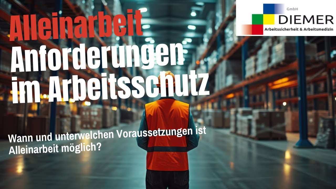 Alleinarbeit sicher gestalten