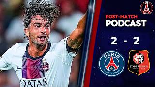 PSG 2-2 Rennes • Ligue 1 [POST MATCH PODCAST] @PSGINT