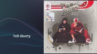 Tell Shorty [feat. Ruffedge & VE] - Too Phat (Official Audio)