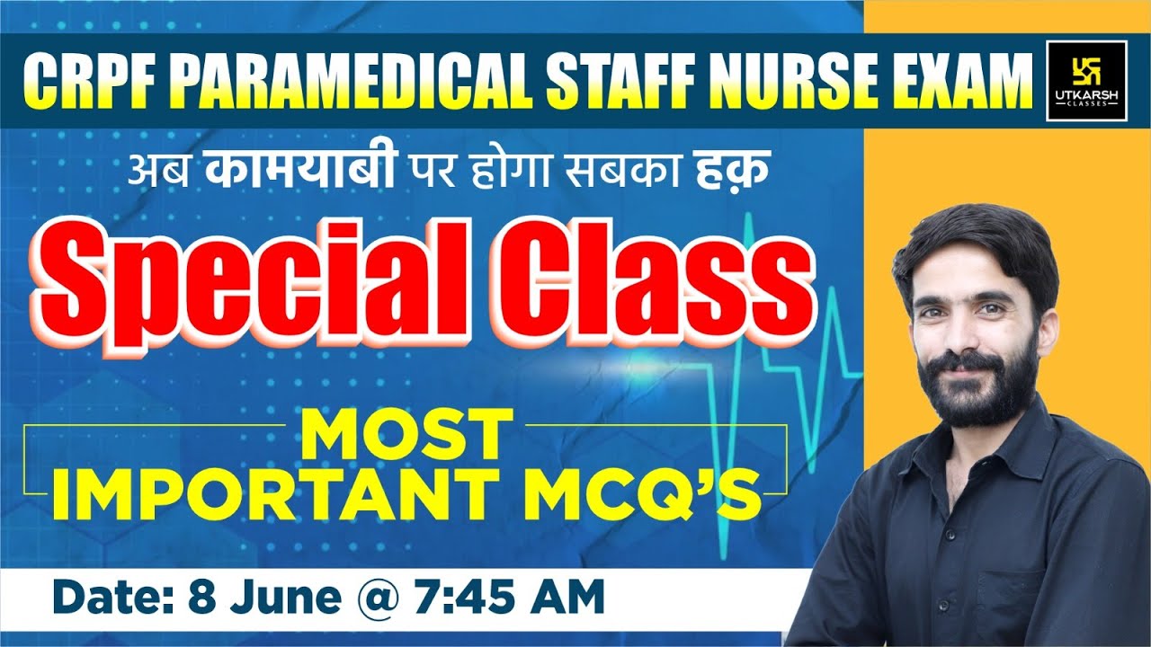 CRPF, HSSC Staff Nurse Exam || Special MCQ Class #1 || Most Important Questions || By Raju Sir