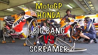 MotoGP HONDA Big Bang Engine 2017 VS Screamer Engine 2016