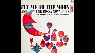 Watch Joe Harnell Fly Me To The Moon  Bossa Nova video