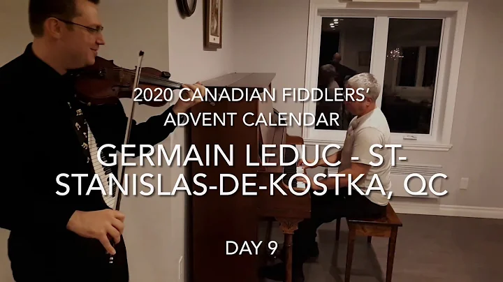 Day 9 - Germain Leduc - 2020 Canadian Fiddlers Adv...