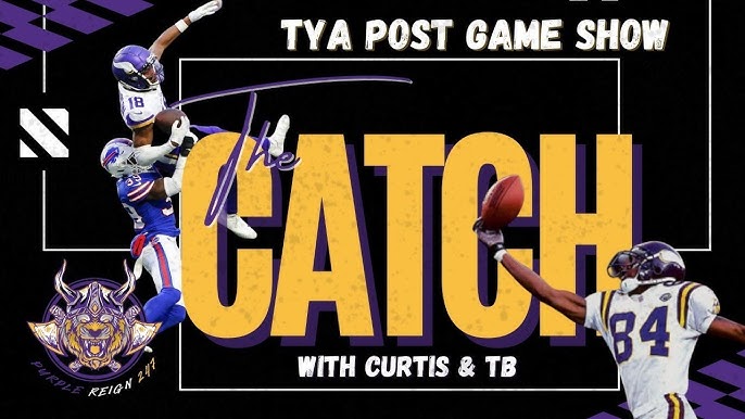 Vikings Post game show - The Catch with Curtis and TB 