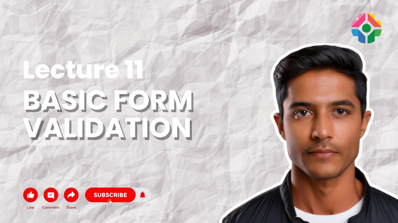 Lecture 11: Basic Form Validation - YouTube