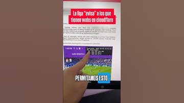 La liga avisa a los usuarios que tienen webs en cloudflare #redes #cloudflare #laliga