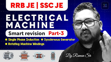 Electrical Machines Smart Revision, Part-3 | By Raman Sir | RRB JE & SSC JE Must-Watch Series