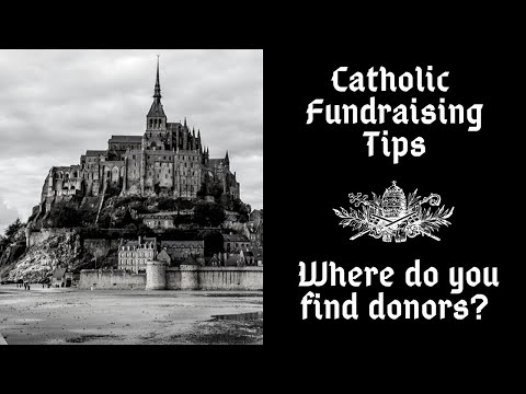 Where do you find donors? ... Try here | Catholic Fundraiser