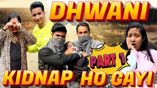Dhwani Kidnap Ho Gayi 😭😭 | Part 1 | Suspense Story | Thriller Story | Moral Story | Cute Sisters screenshot 3