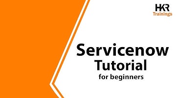 ServiceNow Tutorial for Beginners | ServiceNow Training | ServiceNow Certification - HKR Trainings