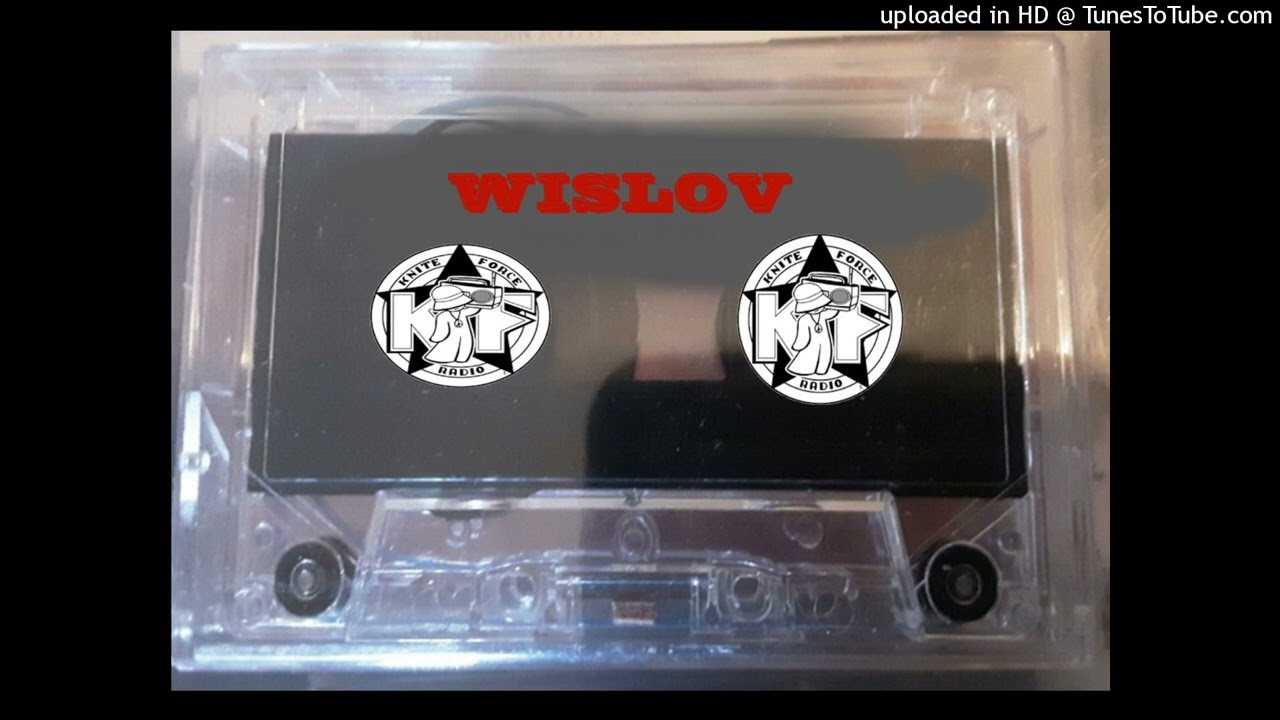 DJ WISLOV - KNITEFORCE RADIO