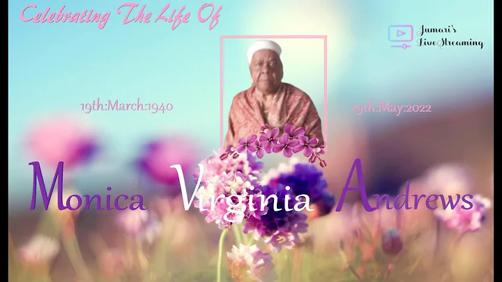 Celebrating The Life Of : Monica Virginia Andrews