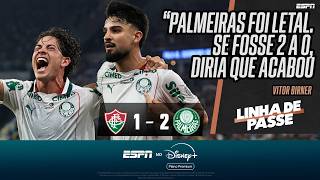 FLUMINENSE TEM CONDIÇÃO DE VIRAR CONTRA O PALMEIRAS NA LIBERTADORES? | LINHA DE PASSE