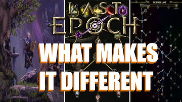 WHATS THE DIFFERENCE?! | What makes Last Epoch different to Diablo IV and Path of Exile?
