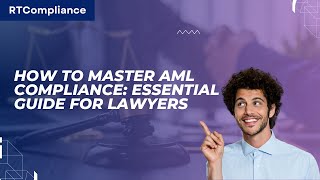 Download lagu How to Master AML Compliance: Essential Guide for Lawyers