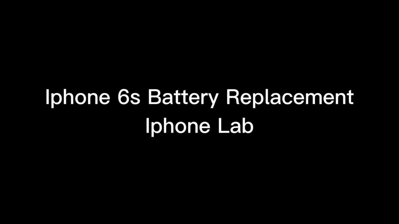 Iphone 6s Battery Replacement YouTube