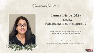 Funeral Service of Teena Binoy (42), Plachira, Palackathakidi, Mallappally