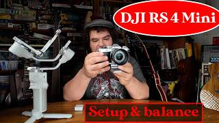 DJI RS 4 Mini Setup & Balancing Tutorial