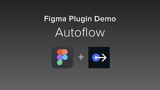 Figma Plugin Demo - Autoflow screenshot 3