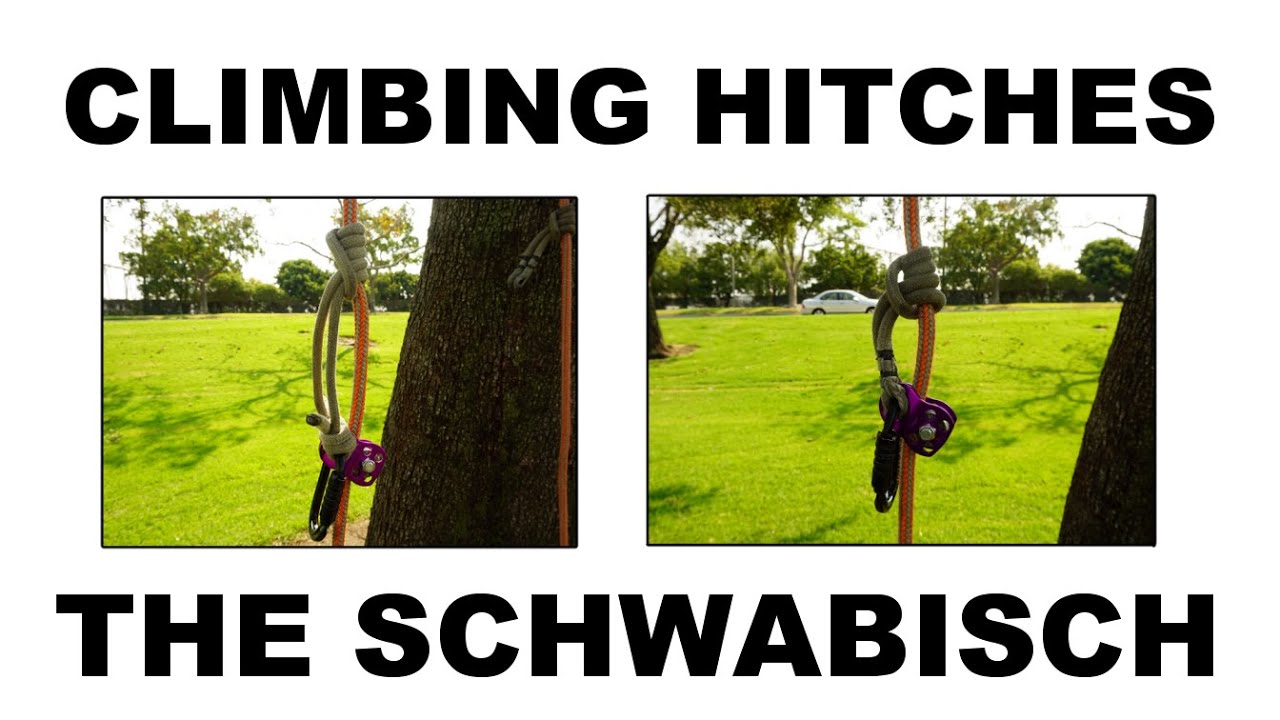 How to tie Tree Climbing Hitches, The Schwabisch Hitch YouTube